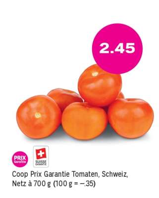 Coop Prix Garantie Tomaten, Schweiz